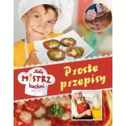 PROSTE PRZEPISY. MAŁY MISTRZ KUCHNI Jacopo Rotta - Debit