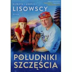POŁUDNIKI SZCZĘŚCIA Elżbieta Lisowska, Andrzej Lisowski - Epika