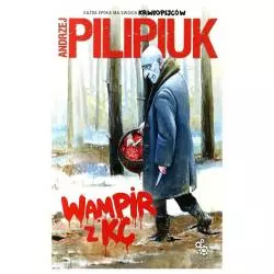 WAMPIR Z KC Andrzej Pilipiuk - Fabryka Słów