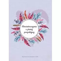 SŁOWIAŃSZCZYZNA Z PTASIEJ PERSPEKTYWY Magdalena Baer - Wydawnictwo Naukowe UAM