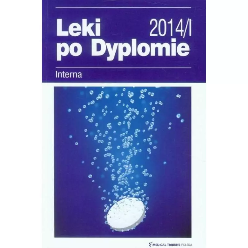 LEKI PO DYPLOMIE - Medical Tribune Polska