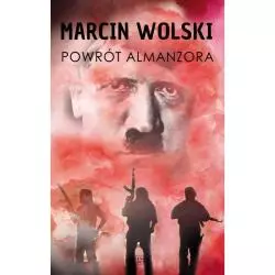 POWRÓT ALMANZORA Marcin Wolski - Zysk i S-ka