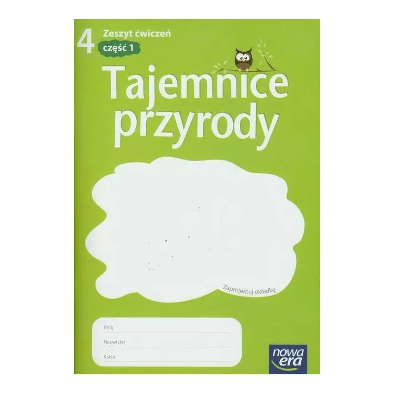 TAJEMNICE PRZYRODY 4 ZESZYT ĆWICZEŃ 1 Joanna Stawarz, Urszula Moździerz, Jolanta Golanko - Nowa Era