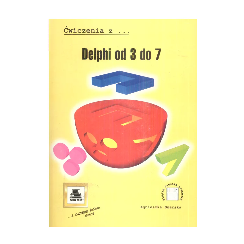 DELPHI OD 3 DO 7 Agnieszka Snarska - Mikom