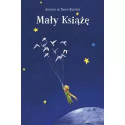 MAŁY KSIĄŻĘ Antoine de Saint-Exupéry - Znak