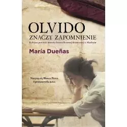 OLVIDO ZNACZY ZAPOMNIENIE Maria Duenas - Muza