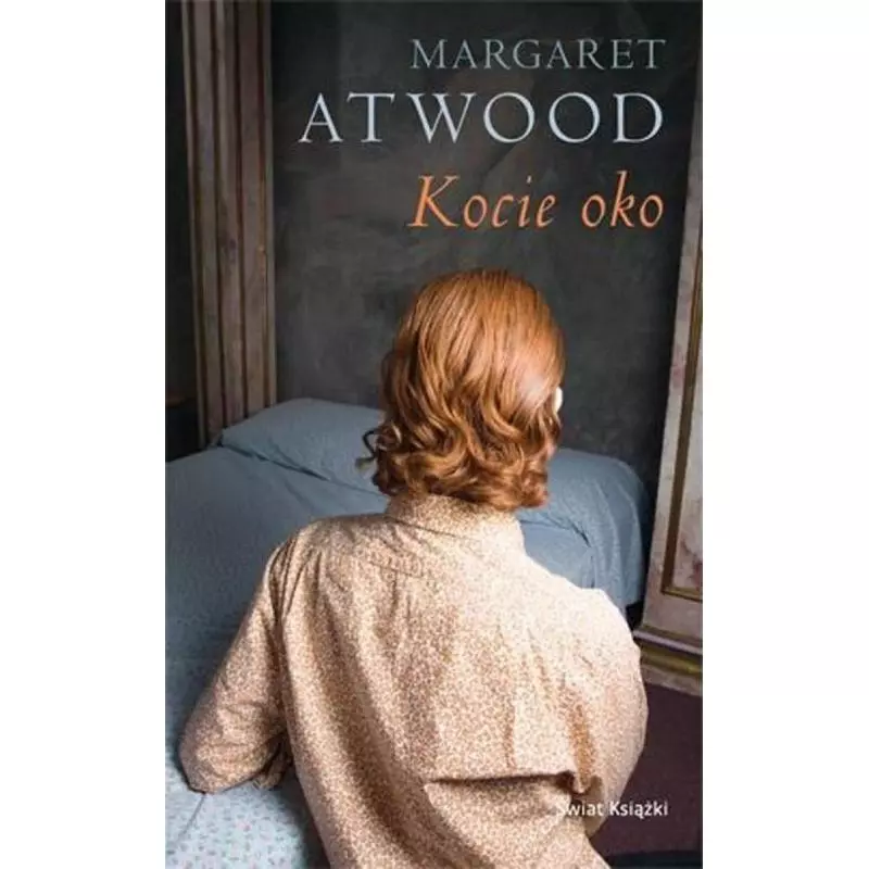 KOCIE OKO Margaret Atwood - Świat Książki