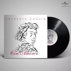 FRYDERYK CHOPIN CON AMORE WINYL - Universal Music Polska