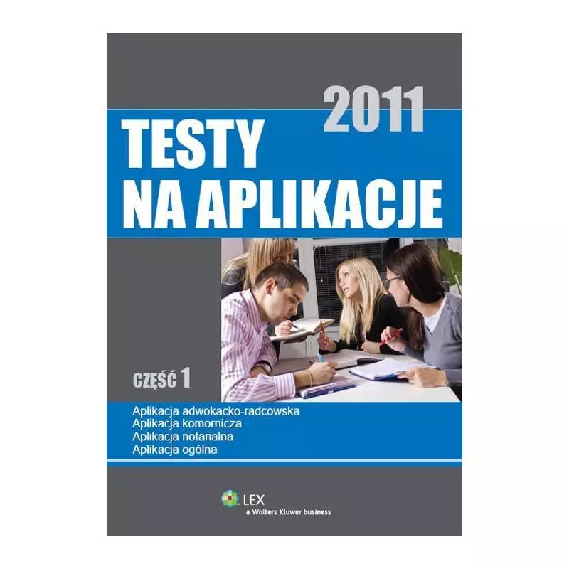 TESTY NA APLIKACJE 2011 - Wolters Kluwer