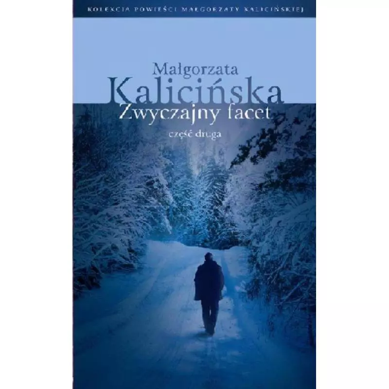 ZWYCZAJNY FACET 2 Małgorzata Kalicińska - Edipresse