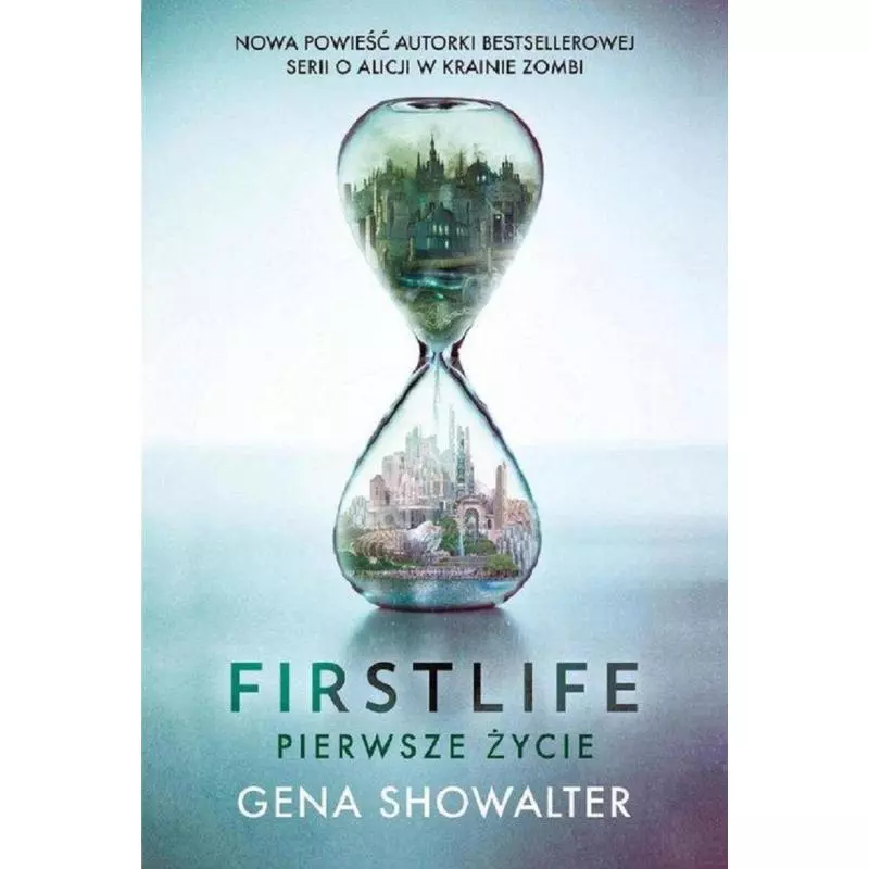 FIRSTLIFE PIERWSZE ŻYCIE Gena Showalter - HARPERCOLLINS