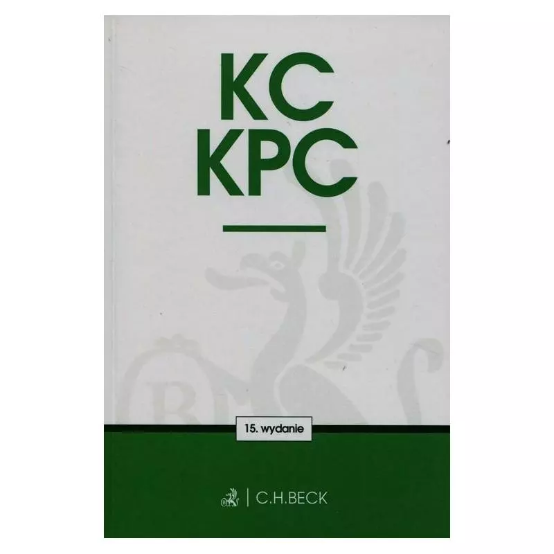 KODEKS CYWILNY, KODEKS PRAWA CYWILNEGO - C.H. Beck