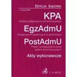 KODEKS POSTĘPOWANIA ADMINISTRACYJNEGO, POSTĘPOWANIE EGZEKUCYJNE W ADMINISTRACJI - C.H. Beck