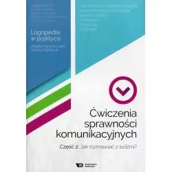 ĆWICZENIA SPRAWNOŚCI KOMUNIKACYJNYCH 2 JAK ROZMAWIAĆ Z LUDŹMI? Jolanta Panasiuk - Wydawnictwo Edukacyjne