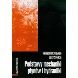 PODSTAWY MECHANIKI PŁYNÓW I HYDRAULIKI Romuald Puzyrewski - PWN