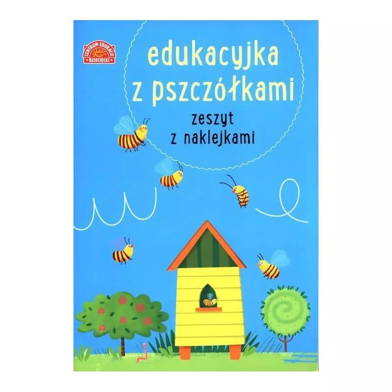 EDUKACYJKA Z PSZCZÓŁKAMI. ZESZYT Z NAKLEJKAMI - Publicat