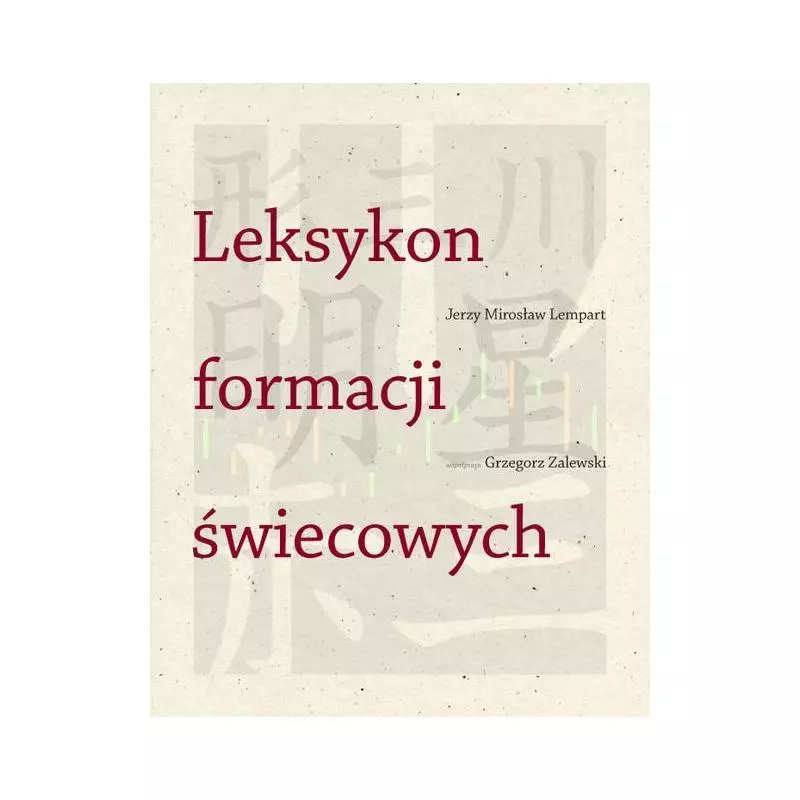 LEKSYKON FORMACJI ŚWIECOWYCH Jerzy Lempart - Linia