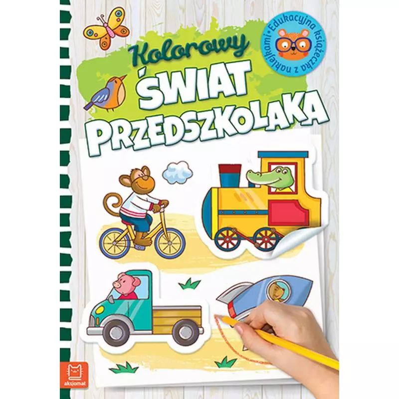 KOLOROWY ŚWIAT PRZEDSZKOLAKA 4+ - Aksjomat