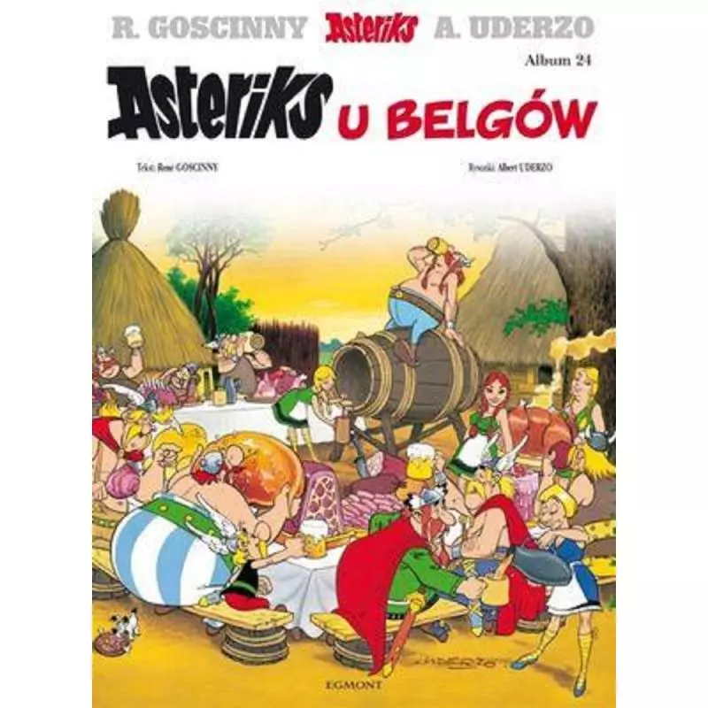 ASTERIKS U BELGÓW 24 Rene Goscinny - Egmont