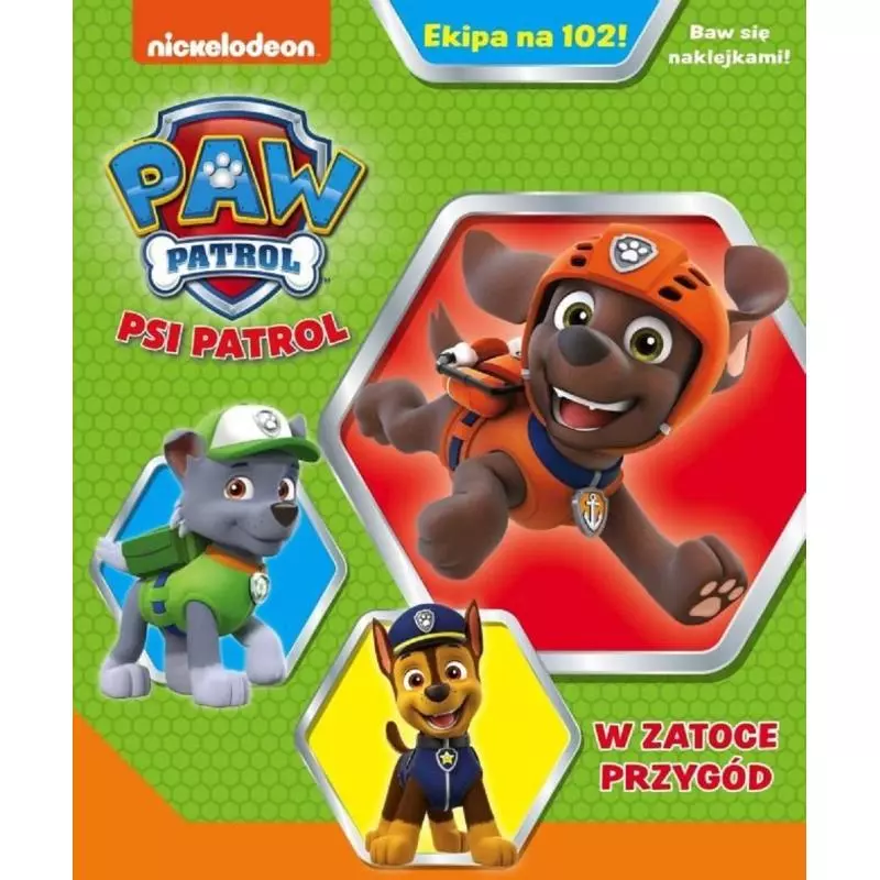 PSI PATROL EKIPA NA 102! W ZATOCE PRZYGÓD - Media Service Zawada