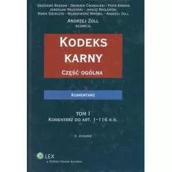 KODEKS KARNY CZĘŚĆ OGOLNA KOMENTARZ Andrzej Zoll - Wolters Kluwer