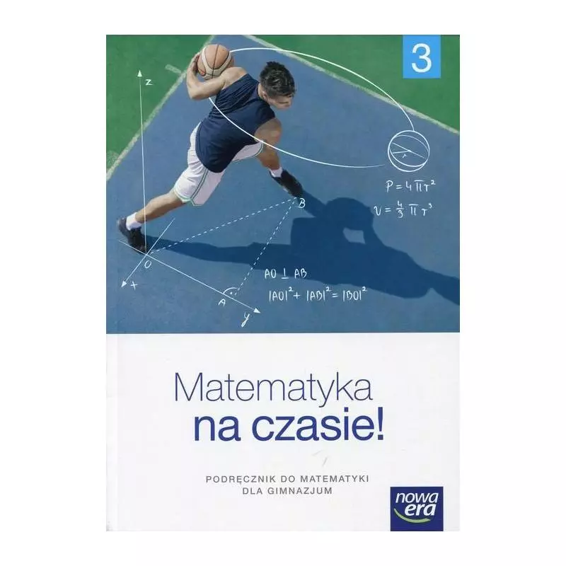 MATEMATYKA NA CZASIE 3 PODRĘCZNIK Karolina Wej - Nowa Era