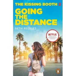THE KISSING BOOTH 2 GOING THE DISTANCE Beth Reekles - Penguin Books