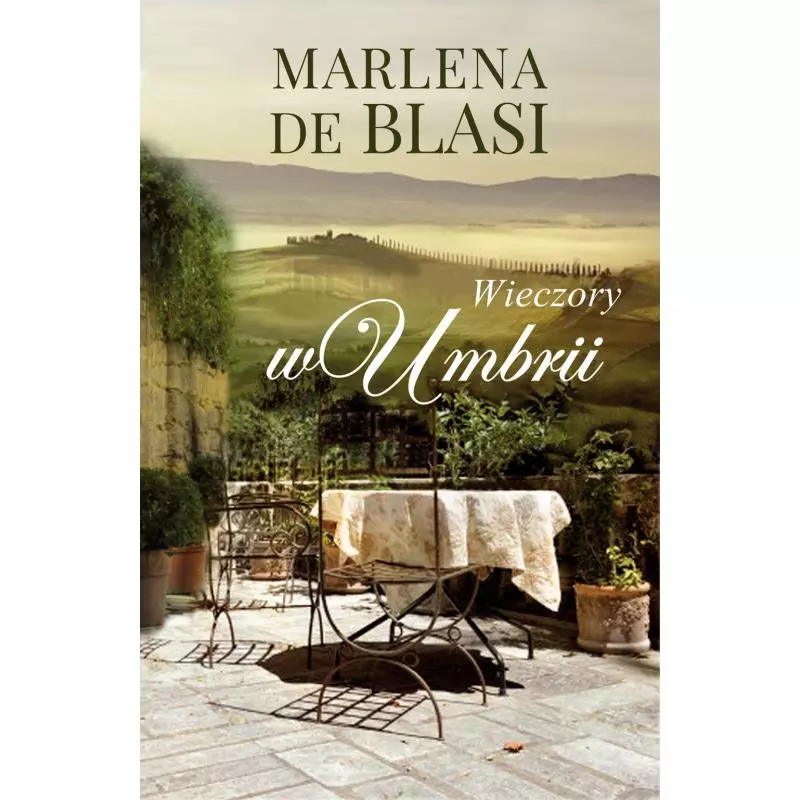 WIECZORY W UMBRII Marlena De Blasi - Muza