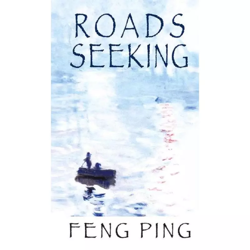 ROADS SEEKING Feng Ping - Aspra