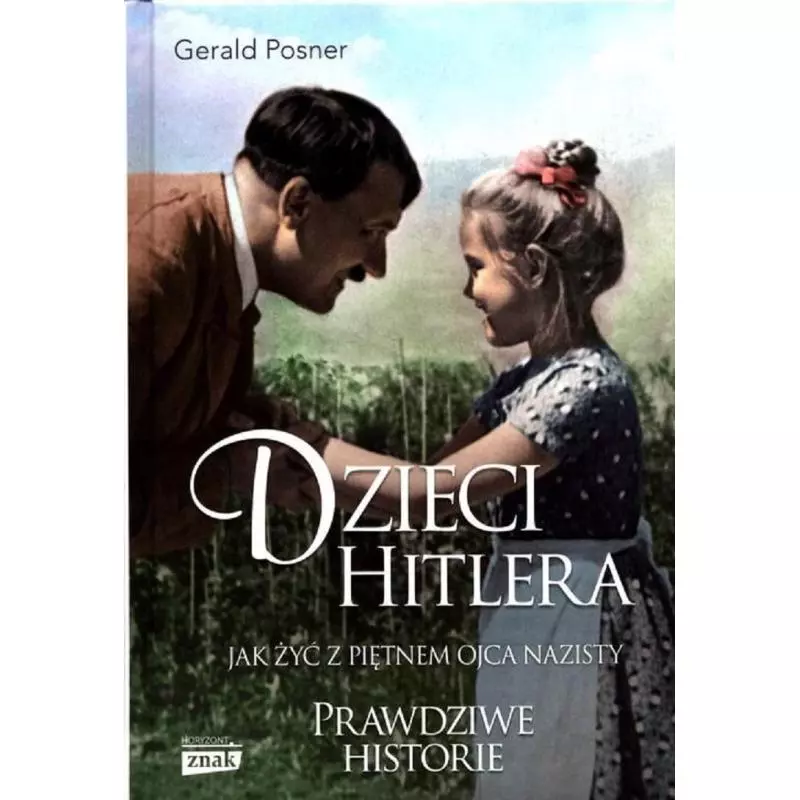 DZIECI HITLERA Gerald Posner - Znak