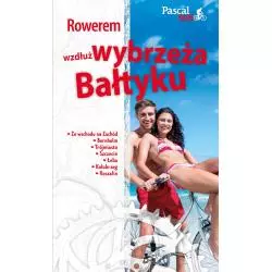ROWEREM WZDŁUŻ WYBRZEŻA BAŁTYKU Rafał Buczek - Pascal