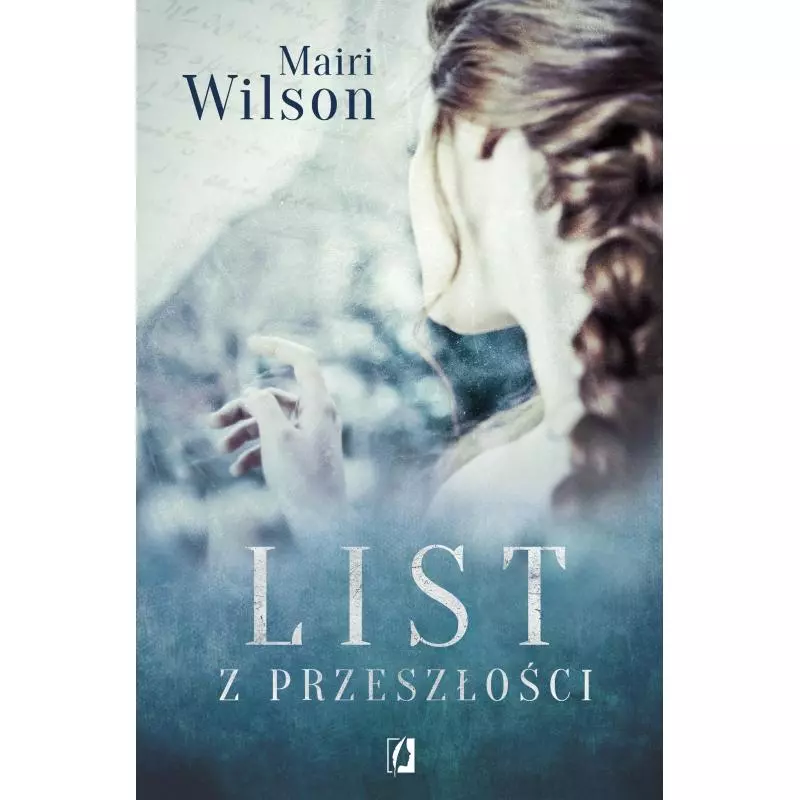 LIST Z PRZESZŁOŚCI Mairi Wilson - Kobiece