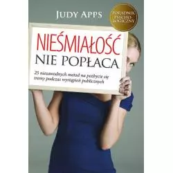 NIEŚMIAŁOŚĆ NIE POPŁACA Judy Apps - Burda Książki