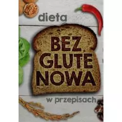 DIETA BEZGLUTENOWA W PRZEPISACH - Olesiejuk