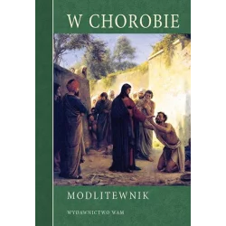 MODLITEWNIK W CHOROBIE - WAM