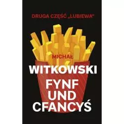 FYNF UND CFANCYŚ Michał Witkowski - Znak