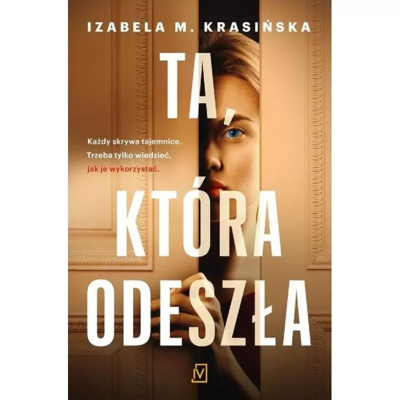 TA KTÓRA ODESZŁA Izabela M. Krasińska - Czwarta Strona TA KTÓRA ODESZŁA Izabela M. Krasińska - Czwarta Strona