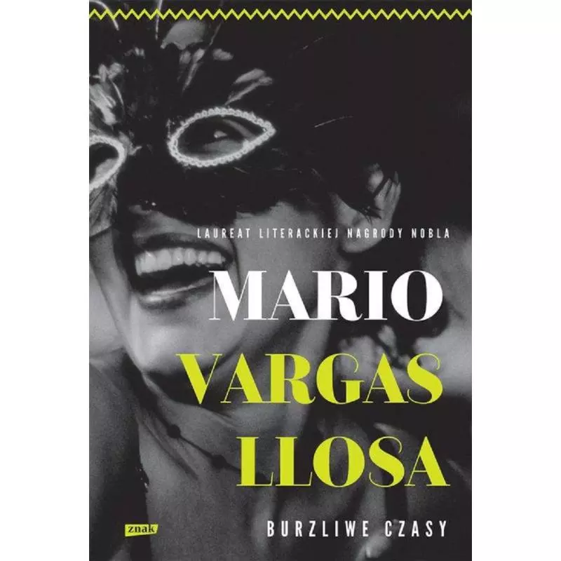 BURZLIWE CZASY Mario Vargas Llosa - Znak