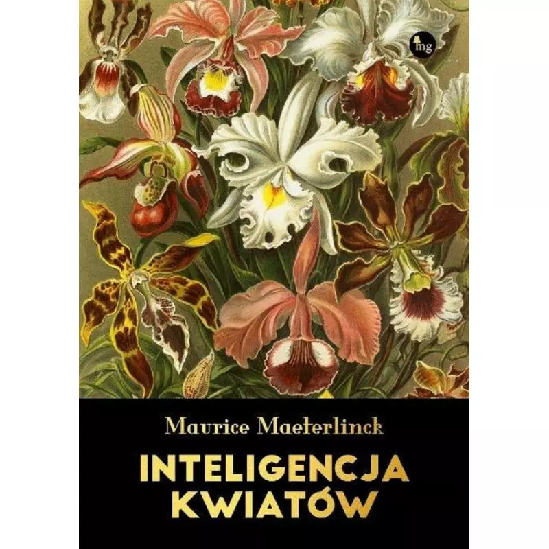 INTELIGENCJA KWIATÓW Maurice Maeterlinck - MG