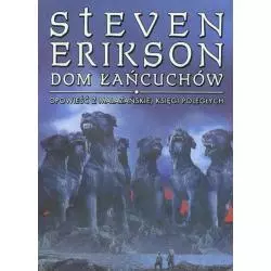 DOM ŁAŃCUCHÓW Steven Erikson - Mag