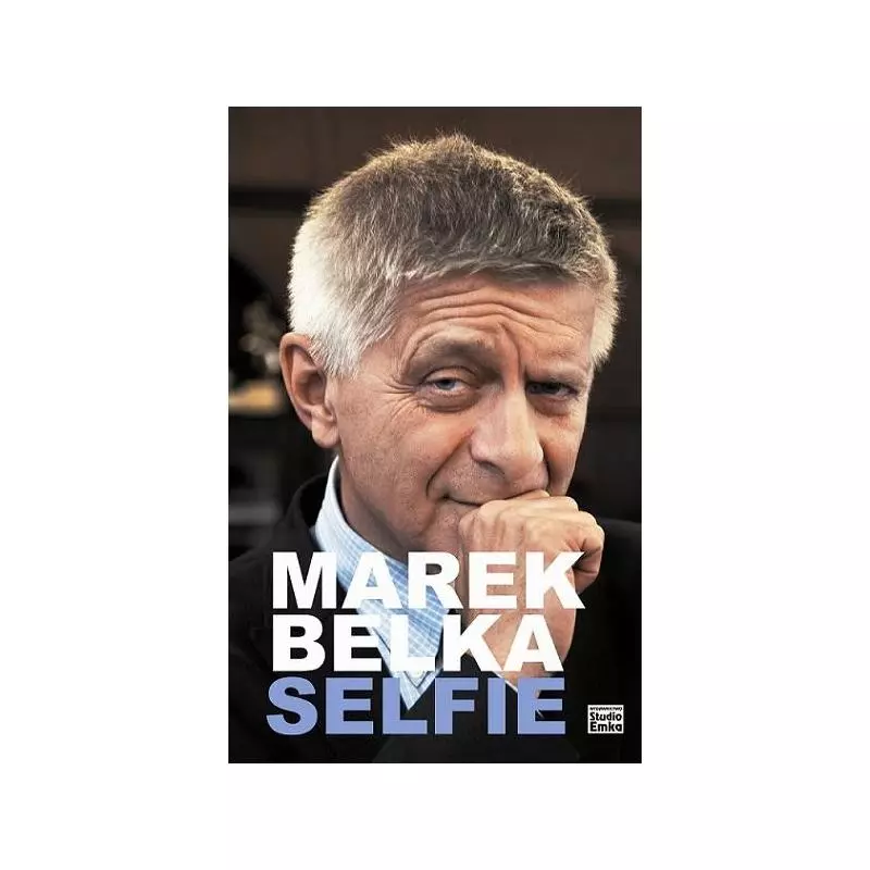 MAREK BELKA SELFIE Marek Belka - Studio Emka