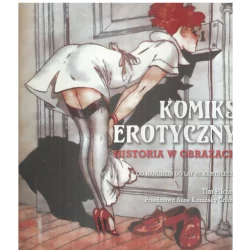 KOMIKS EROTYCZNY HISTORIA W OBRAZACH Tim Pilcher - Muza