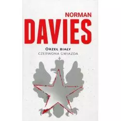 ORZEŁ BIAŁY CZERWONA GWIAZDA Norman Davies - Znak