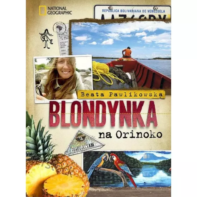 BLONDYNKA NA ORINOKO Beata Pawlikowska - Burda Książki
