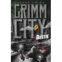 BESTIE GRIMM CITY Jakub Ćwiek - Sine Qua Non