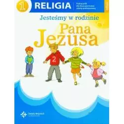 RELIGIA 1 JESTEŚMY W RODZINIE PANA JEZUSA PODRĘCZNIK SZKOŁA PODSTAWOWA - Święty Wojciech