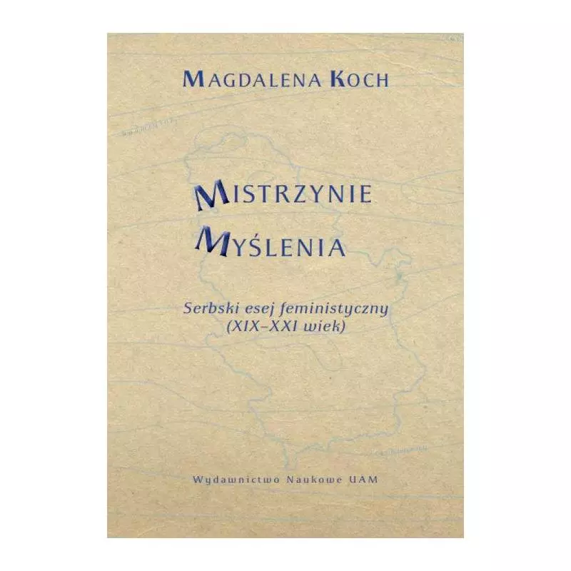 MISTRZYNIE MYŚLENIA Magdalena Koch - Wydawnictwo Naukowe UAM