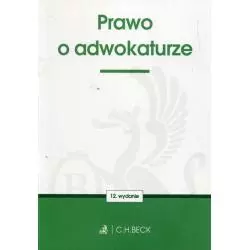 PRAWO O ADWOKATURZE - C.H. Beck