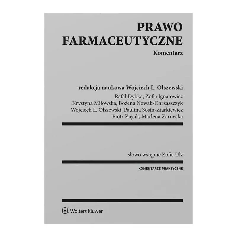 PRAWO FARMACEUTYCZNE KOMENTARZ - Wolters Kluwer