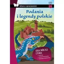 PODANIA I LEGENDY POLSKIE. LEKTURA Z OPRACOWANIEM - SBM